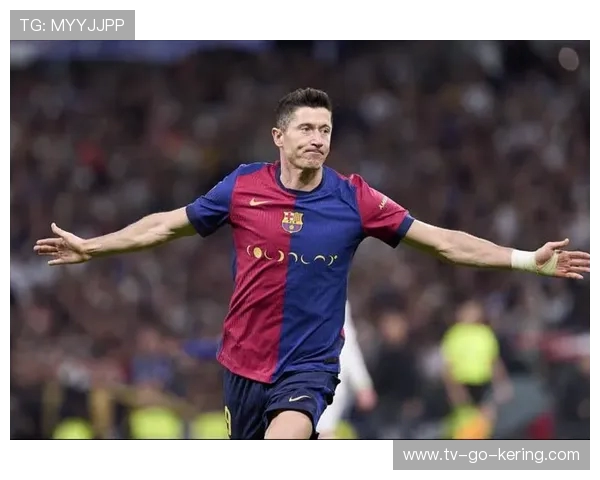 罗伯特莱万多夫斯基传奇之路从波兰少年到欧洲足坛射手巅峰